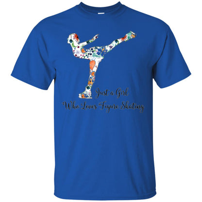 Just A Girl Who Loves Figure Skating T-shirt Royal