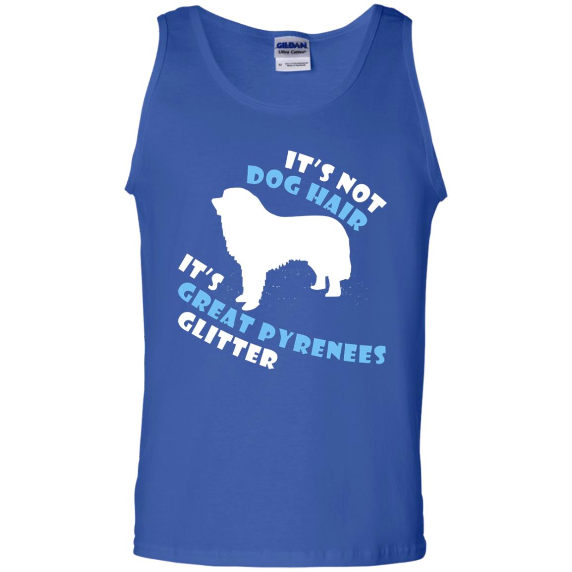 It's Not Dog Hair It's Great Pyrenees Glitter Dogs Lovers Gift Shirt Royal
