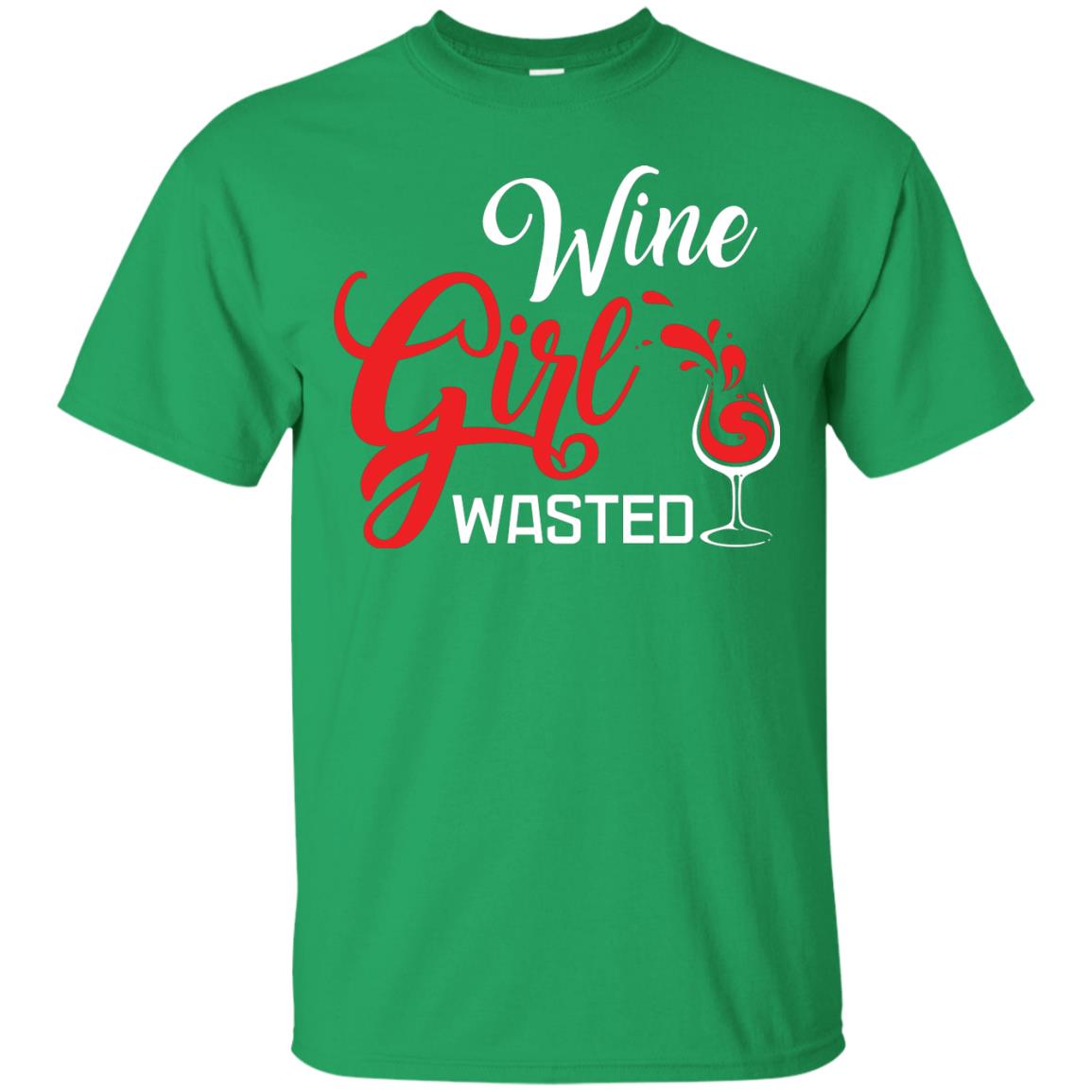 Wine Girl Wasted Gift Shirt For Girls Love Wine Irish Green
