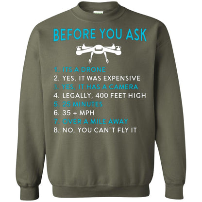 Funny Drone T-shirt Before You Ask Military Green
