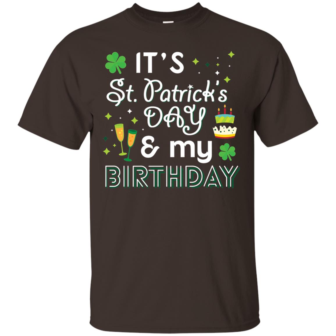 Funny My Birthday St Patricks Day Drinking T-shirt Dark Chocolate