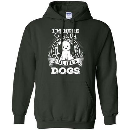 Dog Lover T-shirt I'm Here To Pet All The Dogs Forest Green