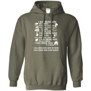 I Will Drink Wine On A Boat I Will Drink Wine Everywhere ShirtG185 Gildan Pullover Hoodie 8 oz.