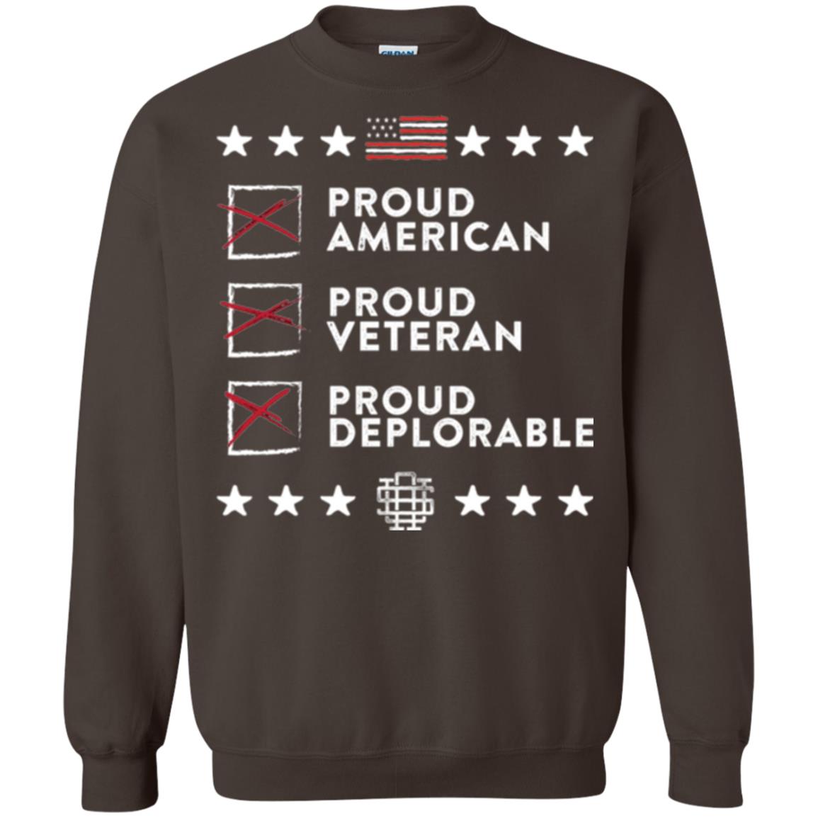 American T-shirt Proud American, Proud Veteran, Proud Deplorable Dark Chocolate