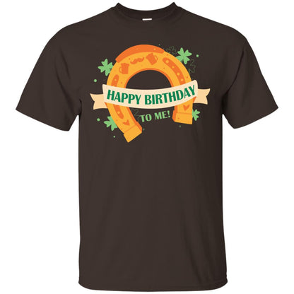 Happy Birthday To Me Shamrocks Saint Patrick's Day T-shirt Dark Chocolate