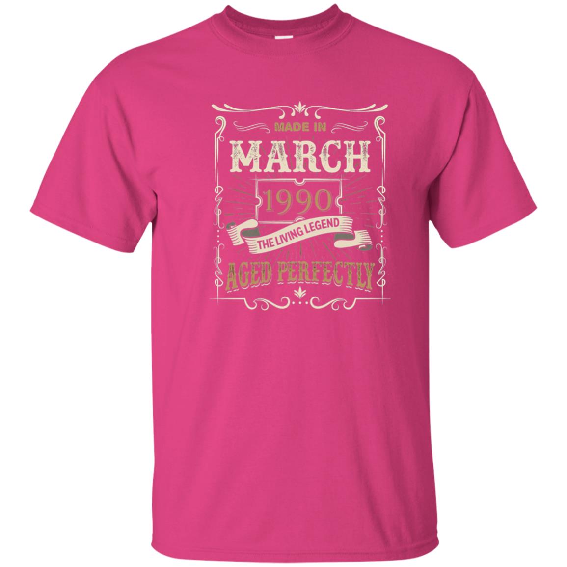 Made In March 1990 The Living Legend 28th Birthday T-shirt Heliconia