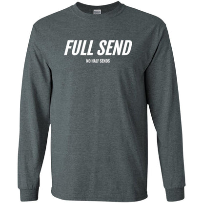 Full Send No Half Send T-shirt Dark Heather