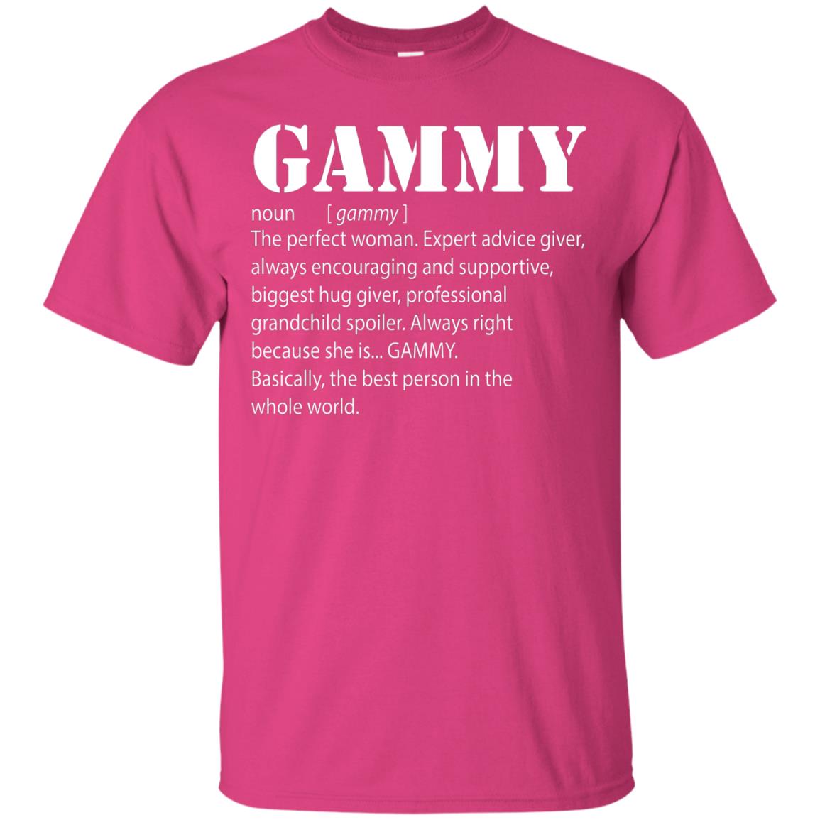 Gammy The Perfect Woman Expert Advice Giver Shirt Heliconia
