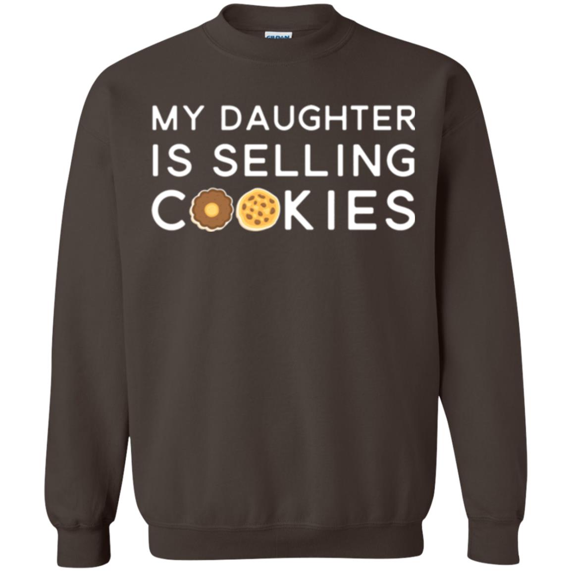 My Daughter Is Selling Cookies T-shirt Girl Cookie Dark Chocolate