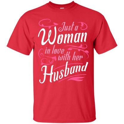 Just A Woman In Love With Her Husband Shirt For Wife Red