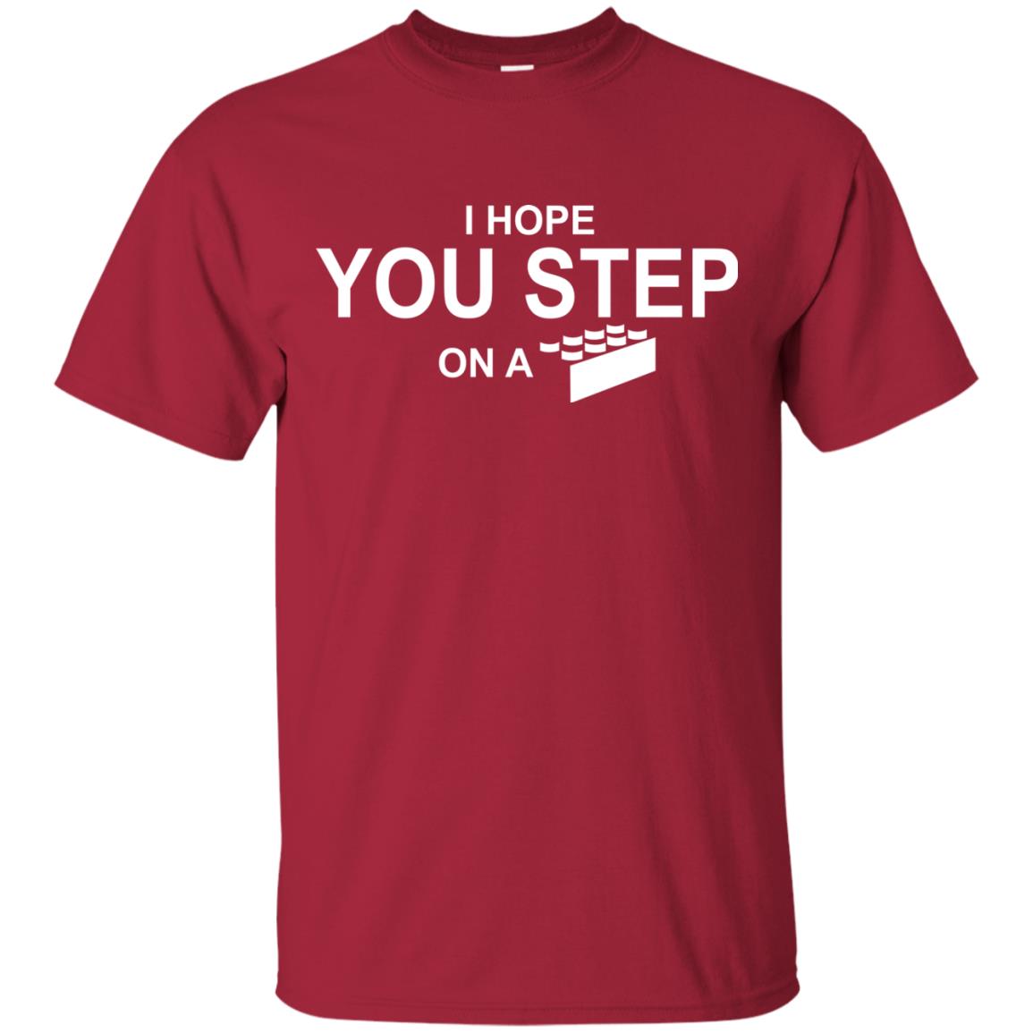 I Hope You Step On A Lego Shirts Cardinal