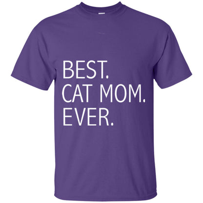 Funny Best Cat Mom Ever T-shirt Cute Cat Lady Purple