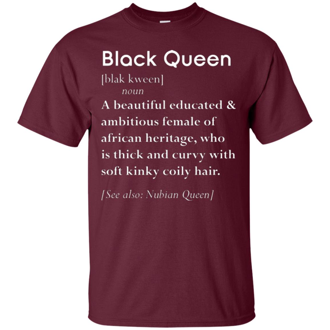 Nubian Queen T-shirt Black Queen Definition Maroon