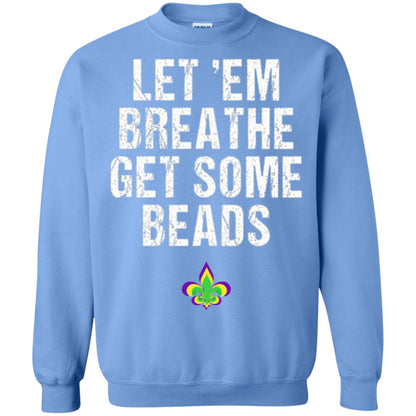 Mardi Gras T-shirt Let_em Breathe Get Some Beads Carolina Blue