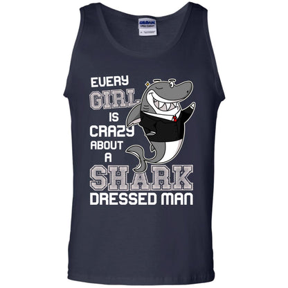 Every Girl Is Crazy About A Shark Dressed Man Navy