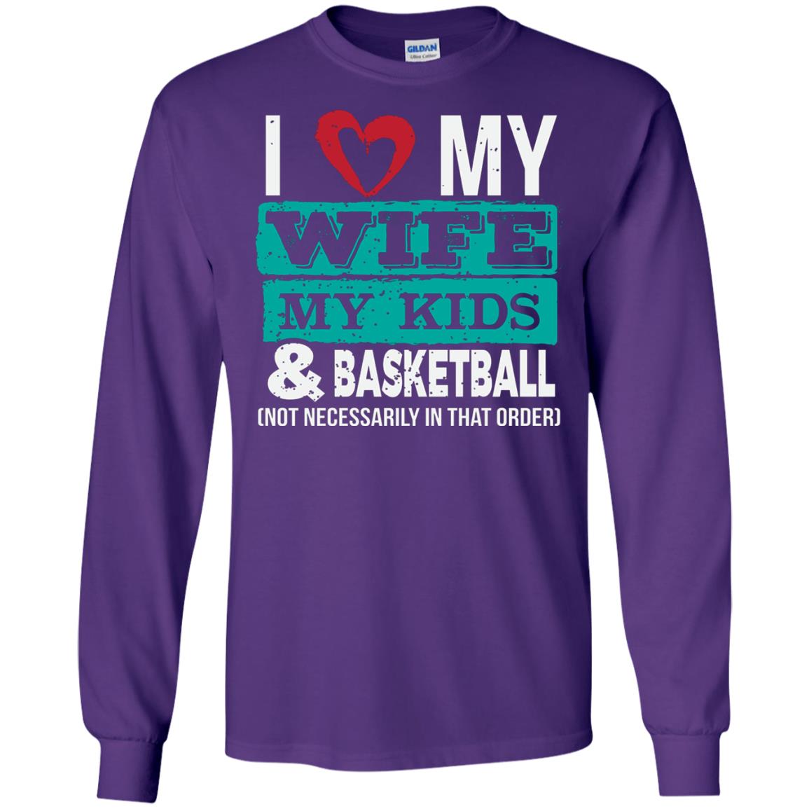 Basketball Daddy Tshirt I Love My Wife My Kids Purple