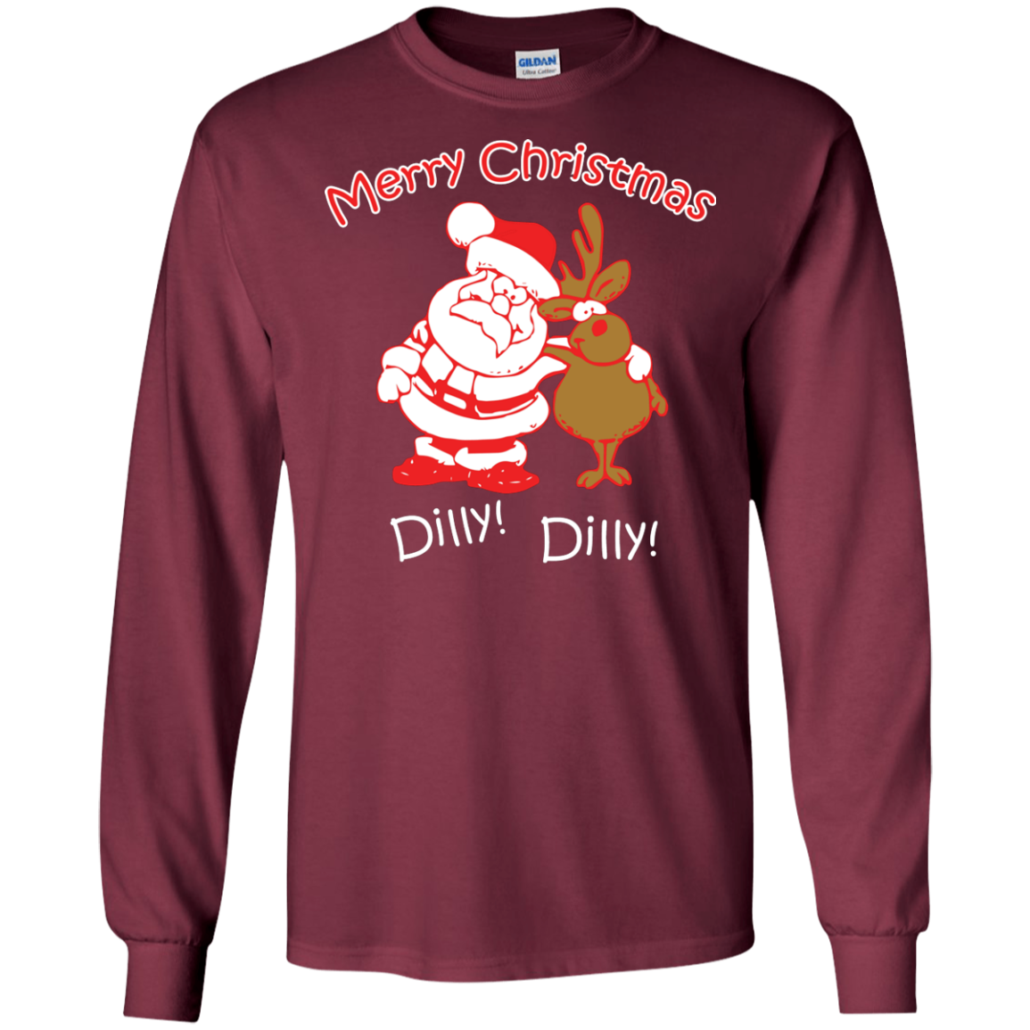 Christmas T-Shirt Merry Christmas Santa And Reindeer Dilly! Dilly! Maroon