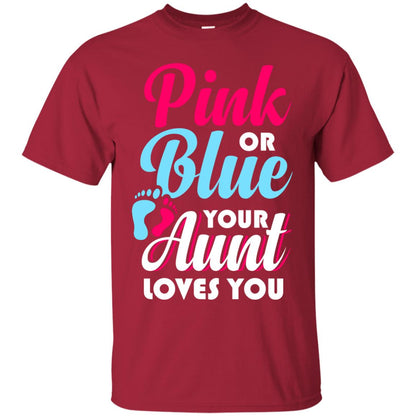 Pink Or Blue Your Aunt Loves You Gender Reveal Party Shirt Cardinal