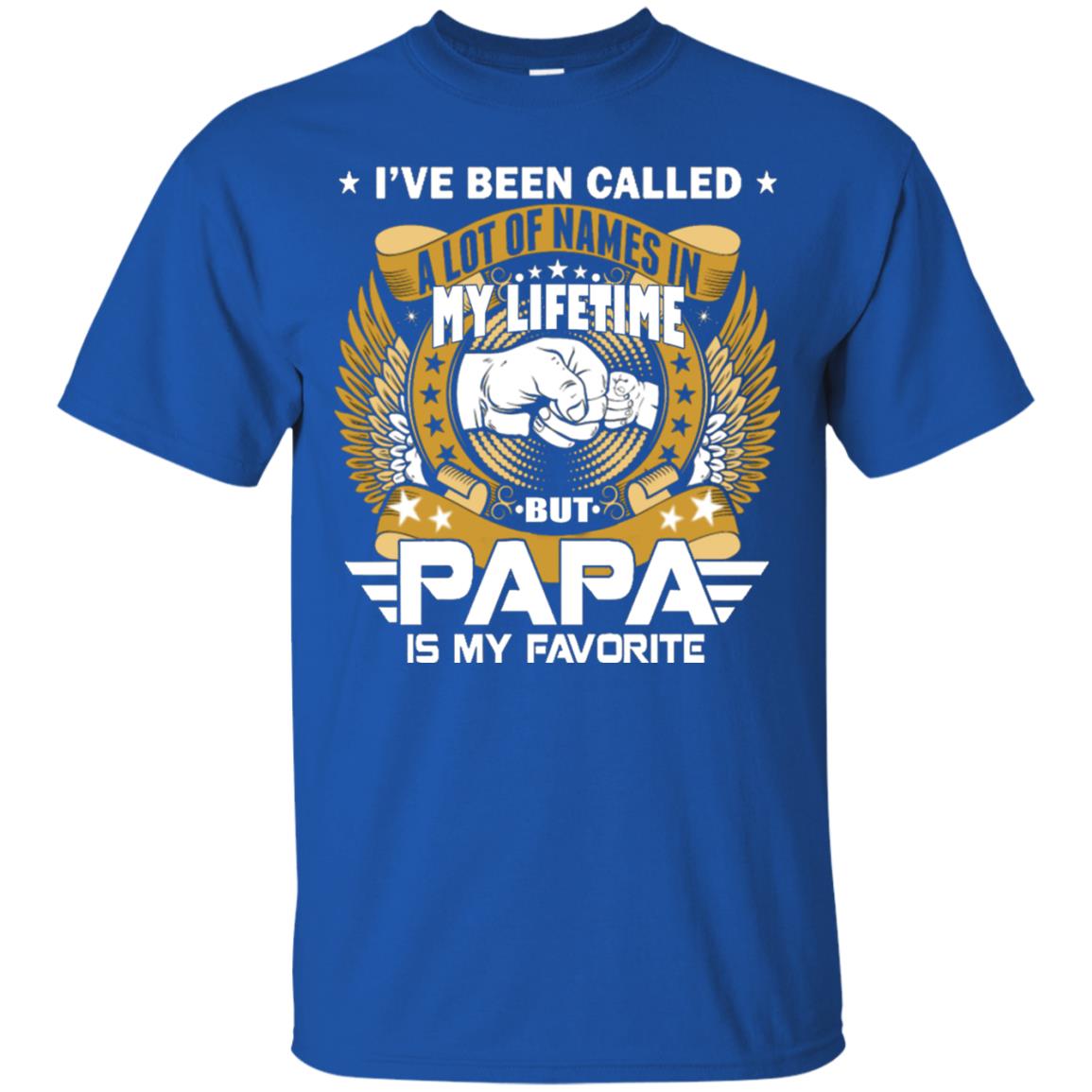 But Papa Is My Favorite Papa Shirt Royal