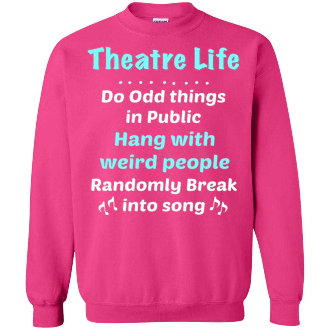 Music Lovers T-shirt Theatre Life Do Odd Things In Public Hang With Weird People Heliconia
