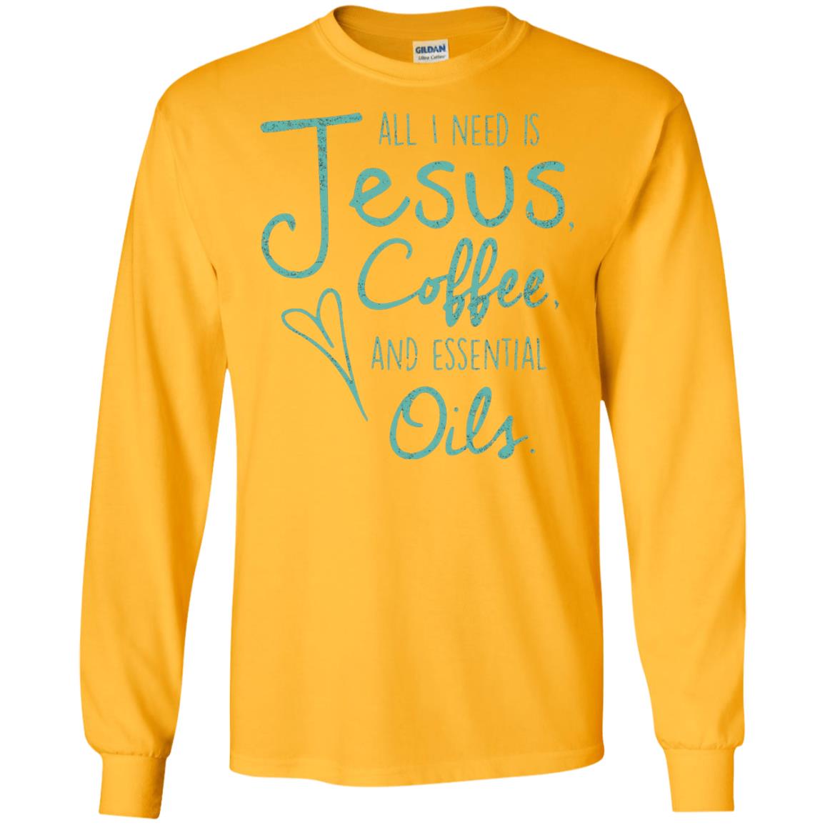 All I Need Is Jesus Coffee And Essential Oils T-shirt Gold