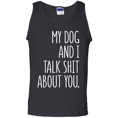 Dog Lovers T-shirt My Dog And I Talk About You Black