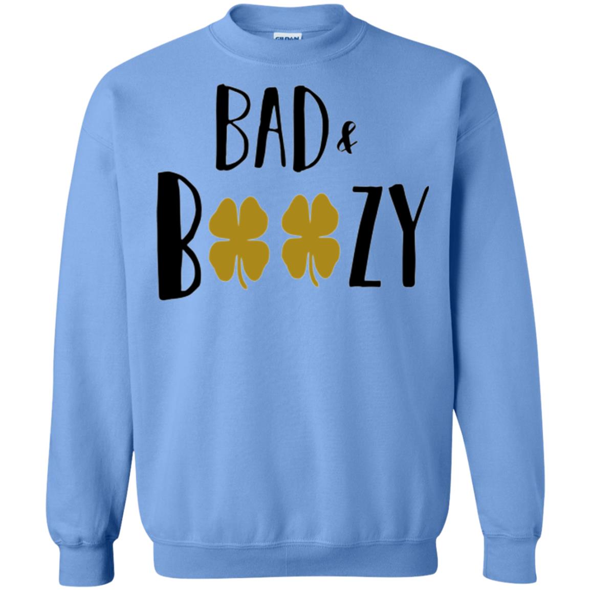 Bad And Boozy Funny Saint Patrick Day Drinking T-shirt Carolina Blue