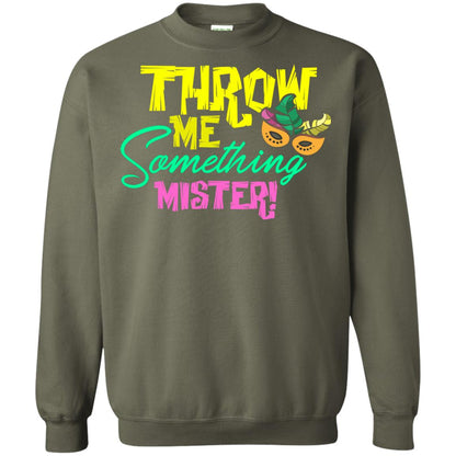 Mardi Gras T-shirt Throw Me Something Mister Military Green