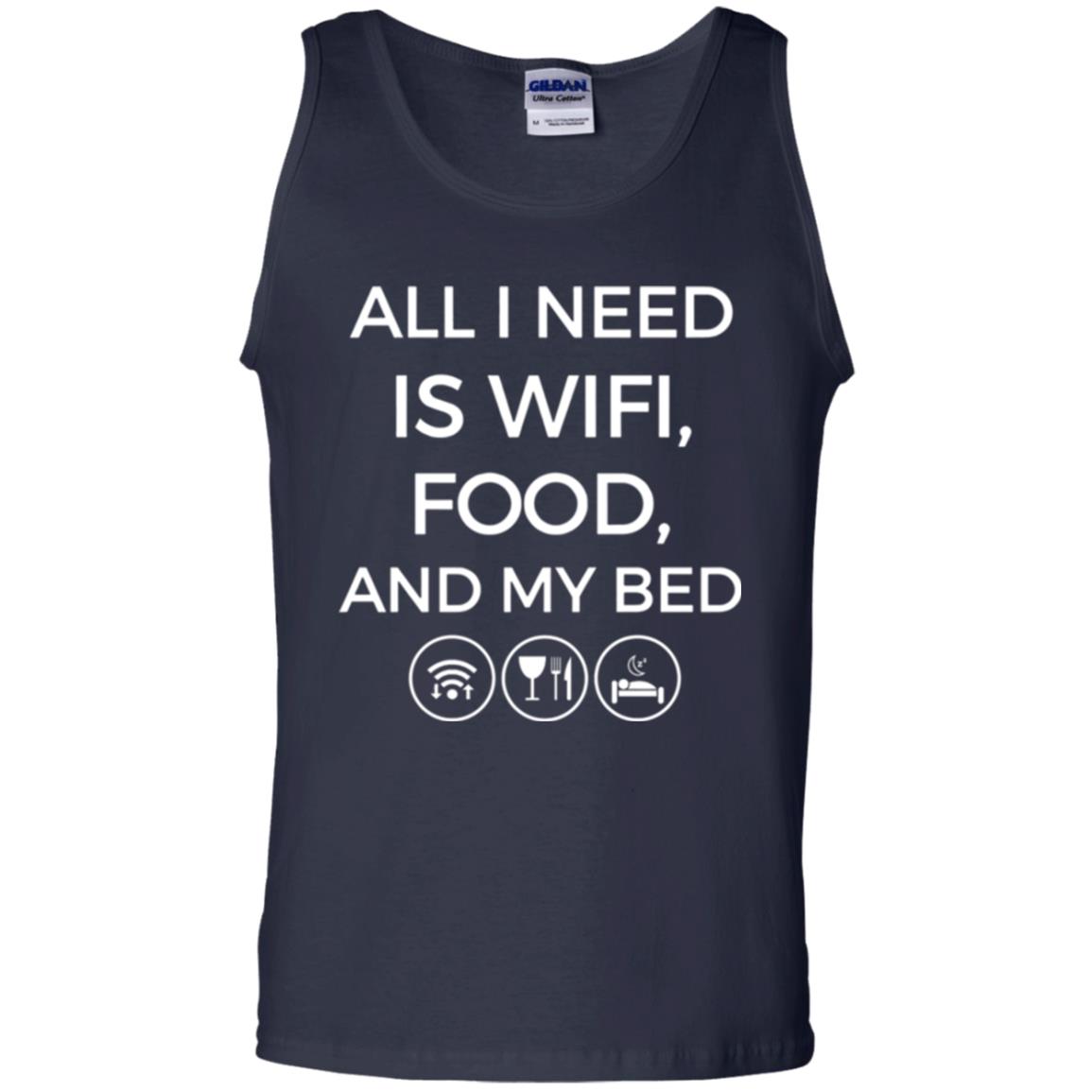 All I Need Is Wifi Food And My Bed T-shirt Navy