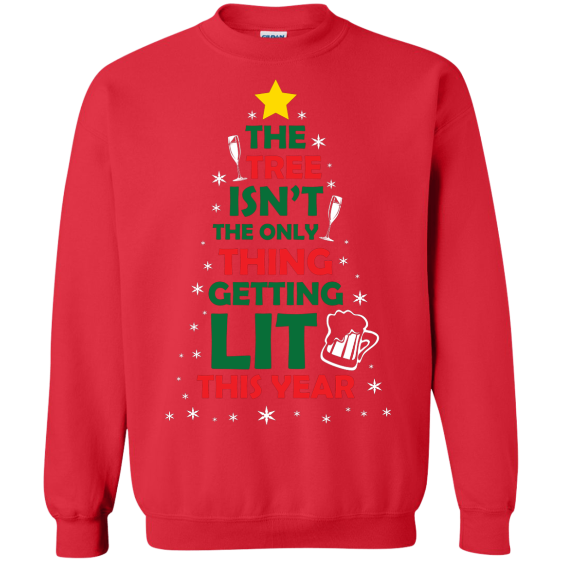 Christmas T-shirt The Tree Isn't The Only Thing Getting Lit This Year Red