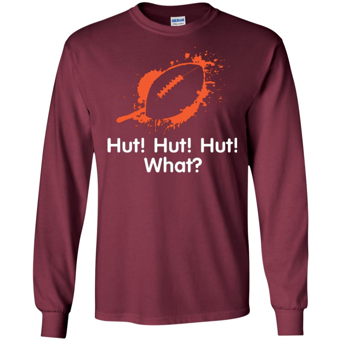Football Crusher T-shirt Hut Hut Hut What Maroon