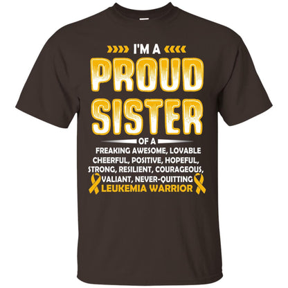 Leukemia Warrior Cancer T-shirt I_m A Proud Sister Of Leukemia Warrior Dark Chocolate