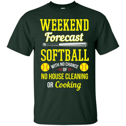 Weekend Forecast Softball No Chance Of No House Cleaning Or Cooking Forest