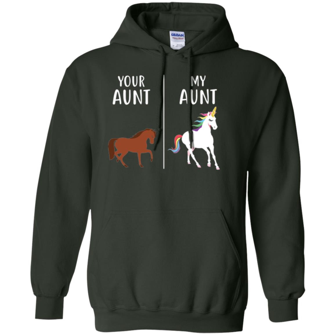 Unicorn T-shirt Your Aunt My Aunt Forest Green