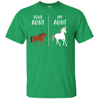 Unicorn T-shirt Your Aunt My Aunt Irish Green