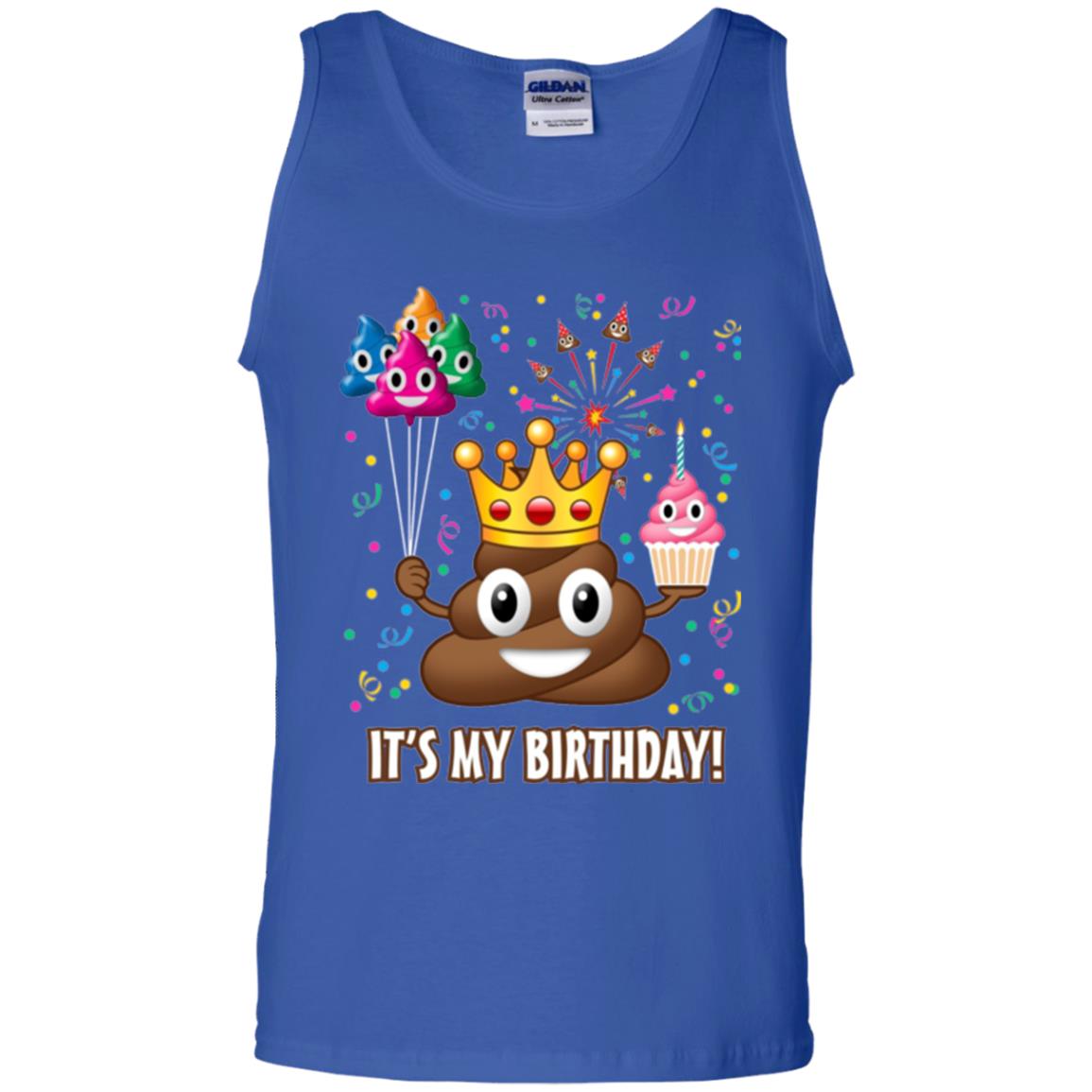 Poop Emoji T-shirt It_s My Birthday Royal