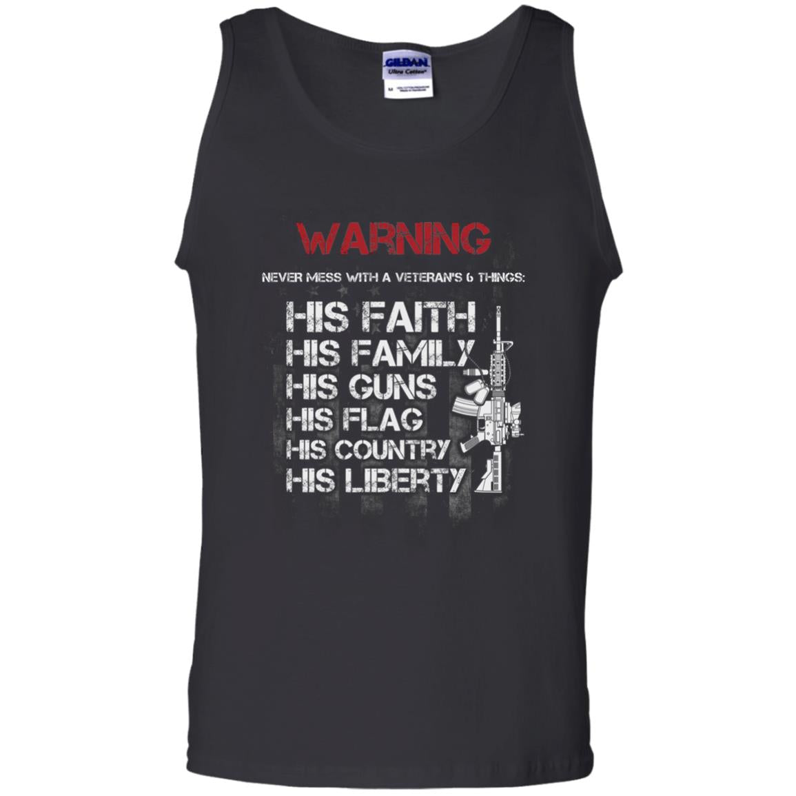 Warning Never Mess With A Veteran 6 Things His Faith Family Guns Flags Country Liberty Black