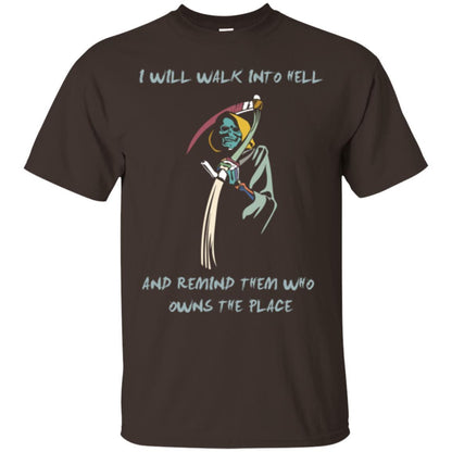I Will Walk To Hell And Remind Them T-shirt Dark Chocolate
