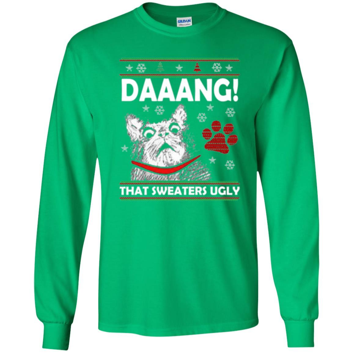 Christmas Cat T-shirt Daaang That Sweaters Ugly Irish Green