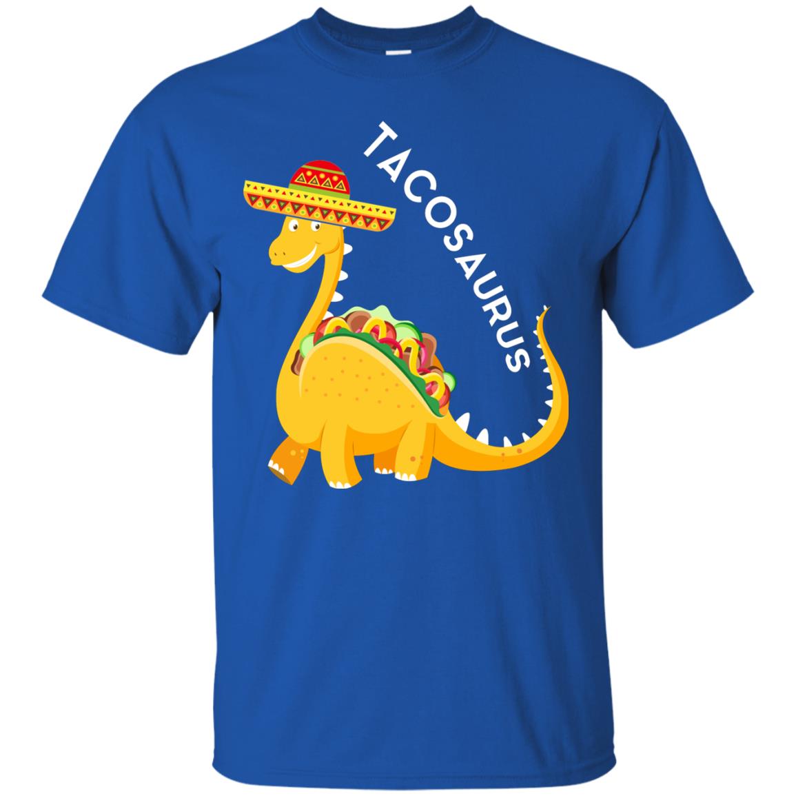 Tacosaurus Tacos Dinosaurus Cinco De Mayo Mexican T-shirt Royal