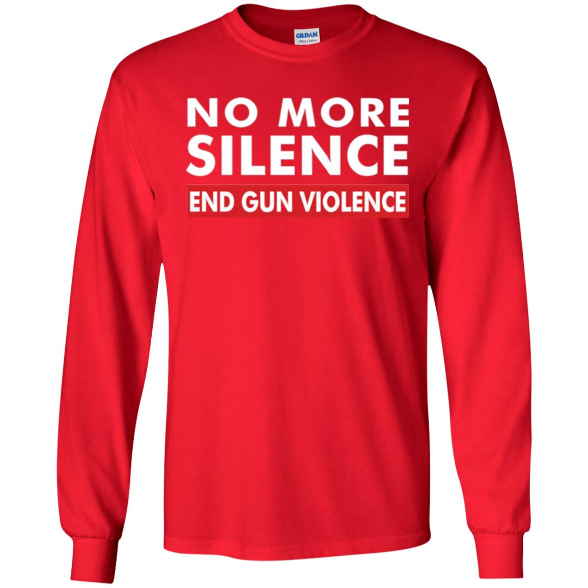 No More Silence End Gun Violence Anti-gun T-shirt Red