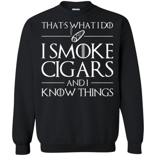 Cigars Lover T-shirt That _s What I Do I Smoke Cigars And I Know Things Black