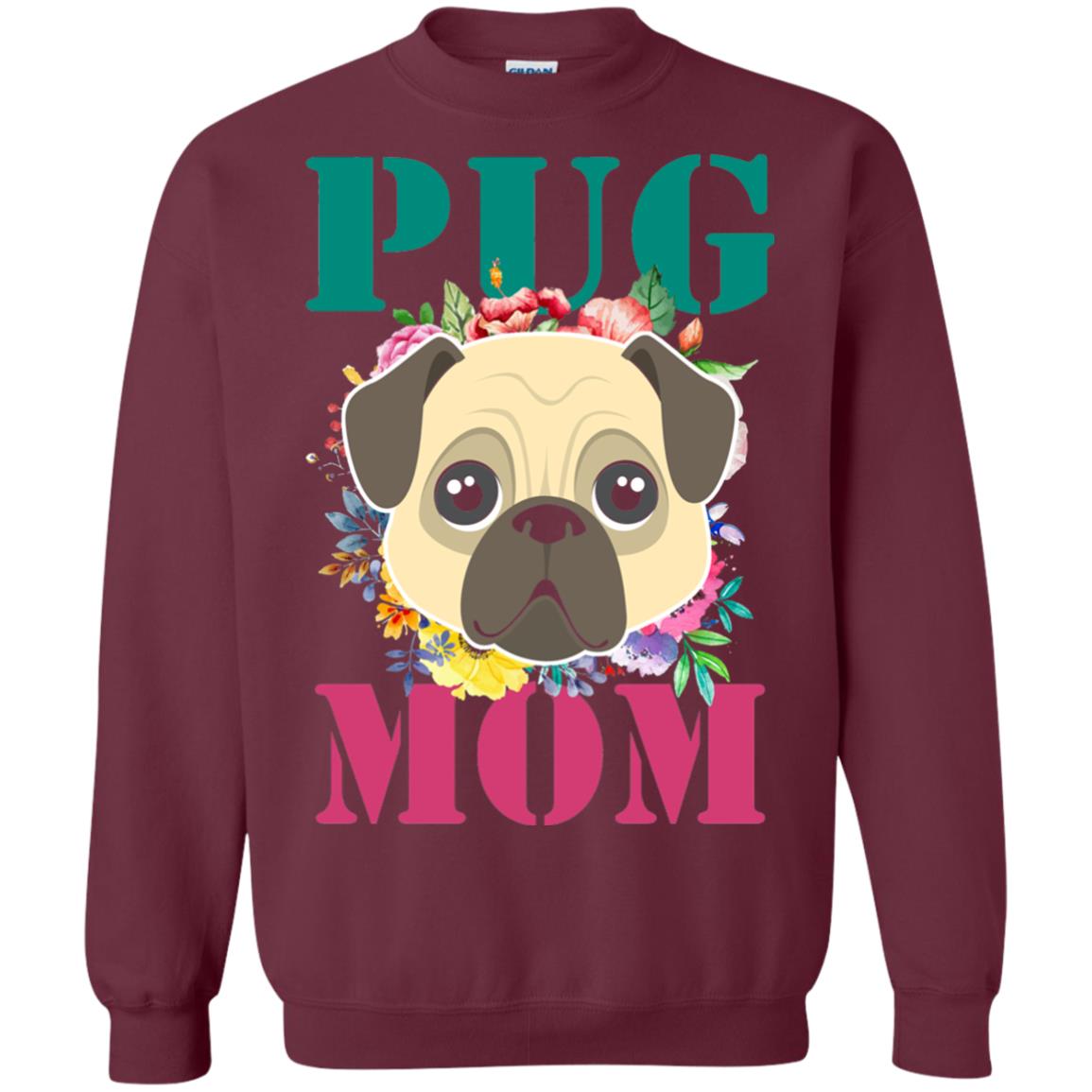 Floral Pug Mom T-shirt Puppy Pet Lover Maroon