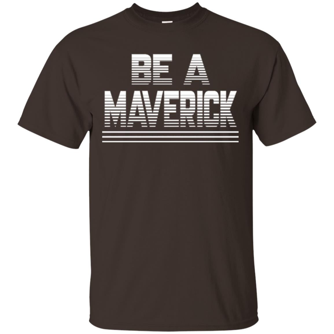 Be A Maverick T-shirt Dark Chocolate