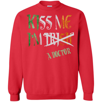 Saint Patrick's Day T-shirt Kiss Me I'm Irish A Doctor Red