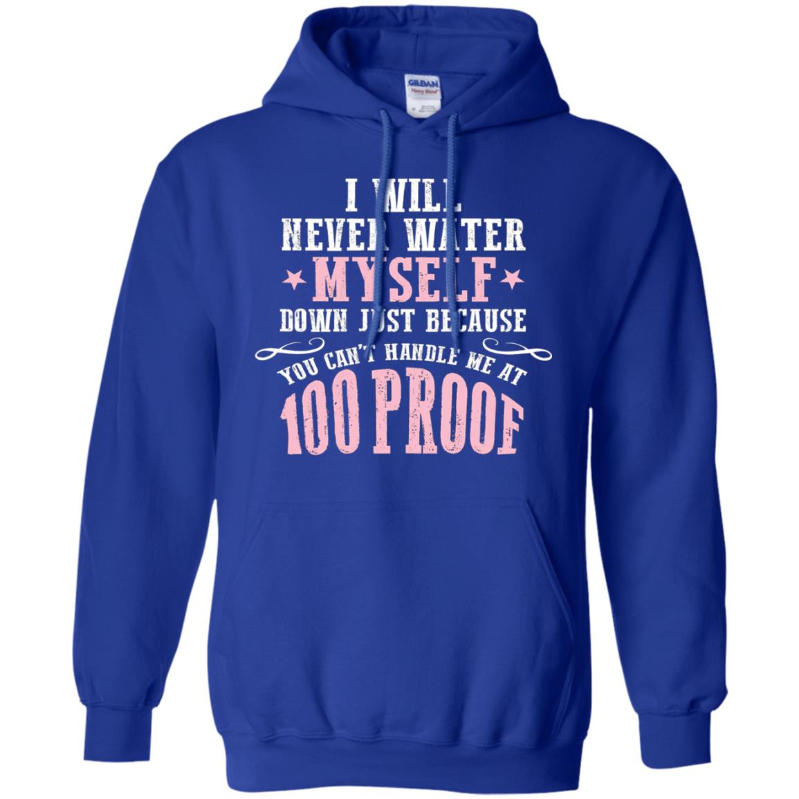I Will Never Water Myself Down T-shirt Royal