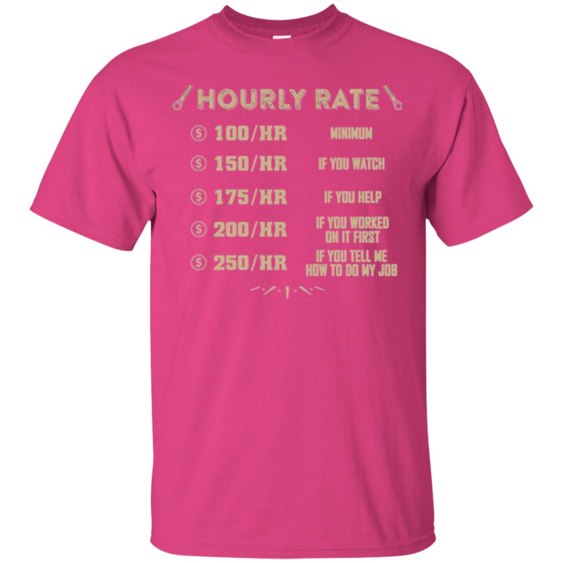 Mechanic T-shirt Mechanic Hourly Rate Heliconia