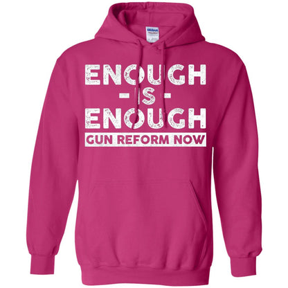 Enough Is Enough Gun Reform Now Gun Control T-shirt Heliconia
