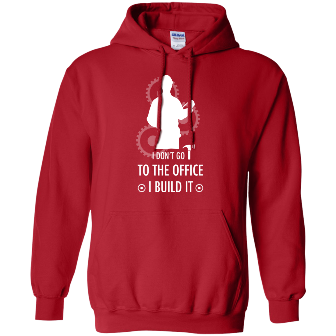 Engineer T-shirt I Don't Go To The Office I Build It Red