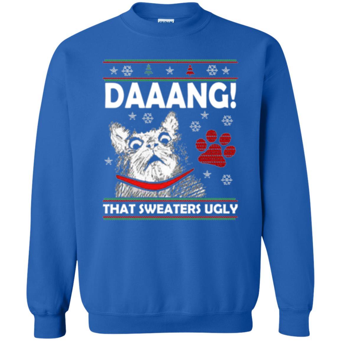 Christmas Cat T-shirt Daaang That Sweaters Ugly Royal